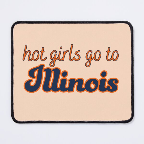 Item preview, Hot Girls Go To Illinois designed and sold by titanic415.