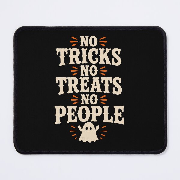 Item preview, No Tricks No Treats No People designed and sold by PaletteFld.
