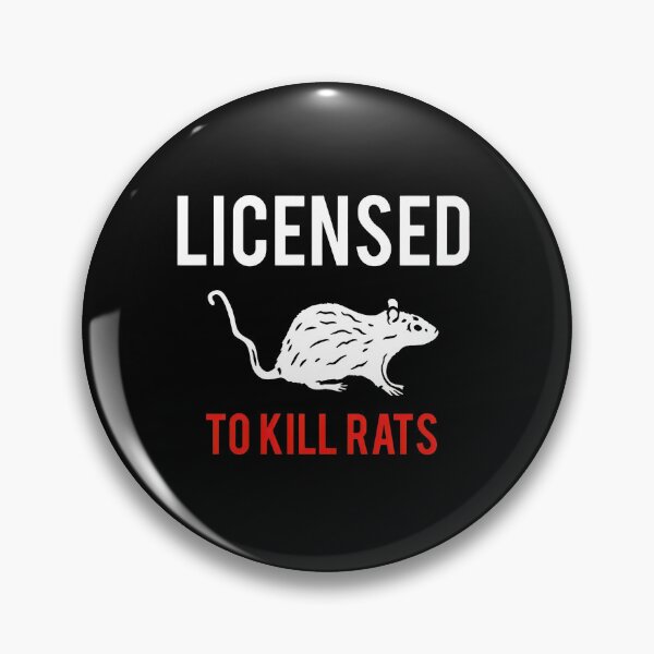 Item preview, Licensed to Kill Rats Funny Pest Control Rodent Graphic designed and sold by armandaibrittoe.