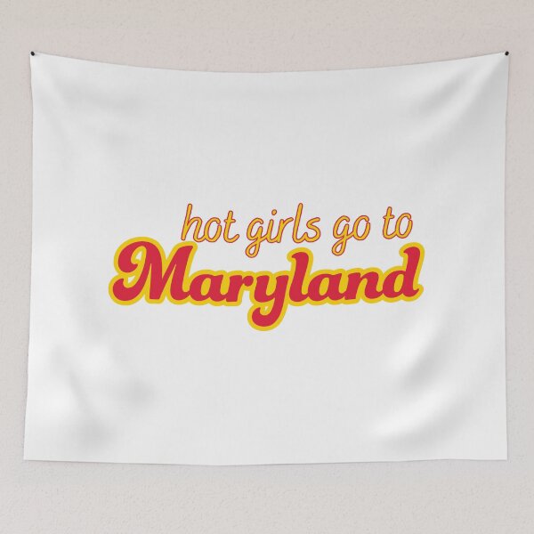 Item preview, Hot Girls Go To Maryland designed and sold by titanic415.
