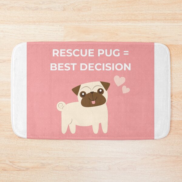 Item preview, Rescue Pug = Best Decision designed and sold by jpubdesigns.