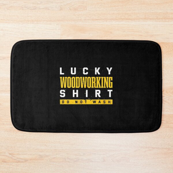 Item preview, Lucky Woodworking Do Not Wash Text Design designed and sold by armandaibrittoe.