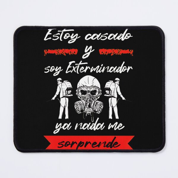 Item preview, Married Exterminator Nothing Surprises Me Spanish Humor designed and sold by styercfsamonam.