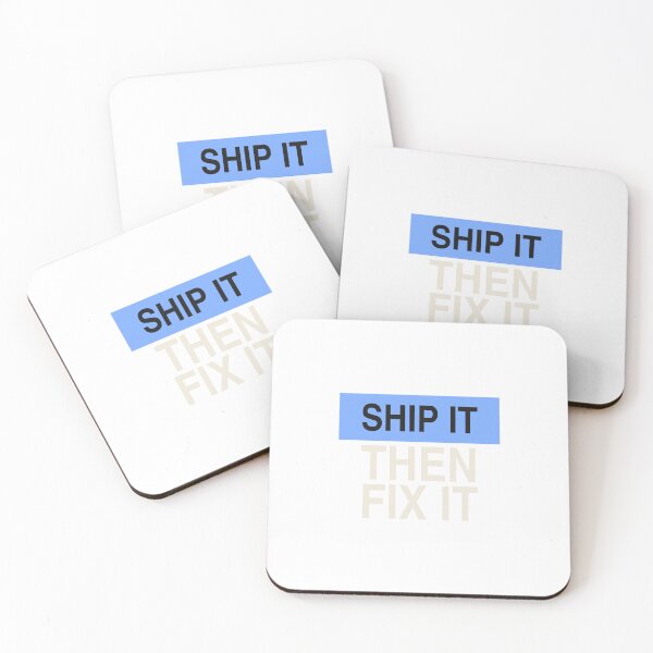 Item preview, Ship It Then Fix It - Startup Quote designed and sold by KLIFT.