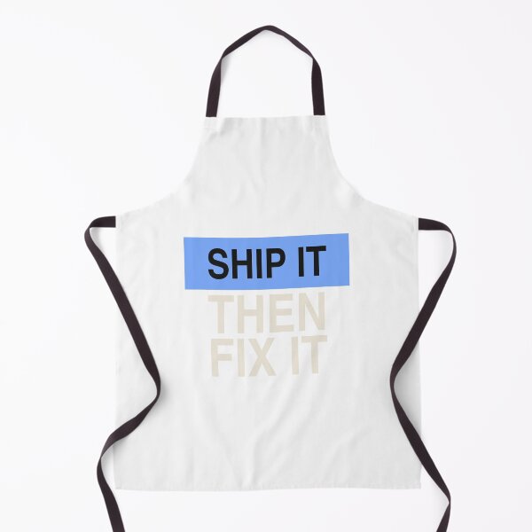 Item preview, Ship It Then Fix It - Startup Quote designed and sold by KLIFT.
