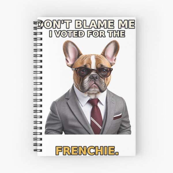 Item preview, Don’t Blame Me, I Voted for the Frenchie – Suited Dog Election Joke designed and sold by Mirgonhood.