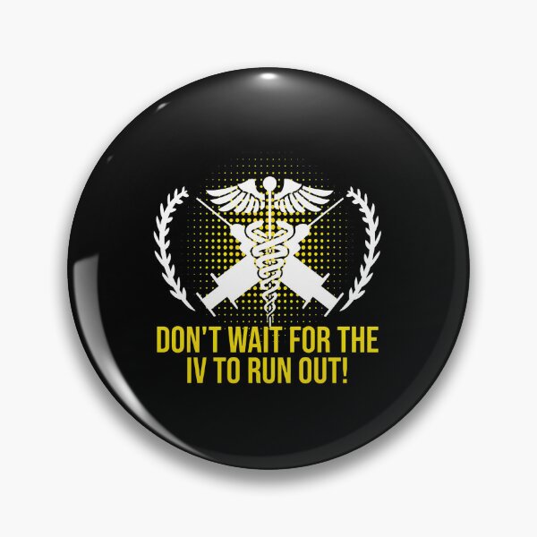 Item preview, Medical Humor IV Run Out Quote Design designed and sold by yetterbahulse.