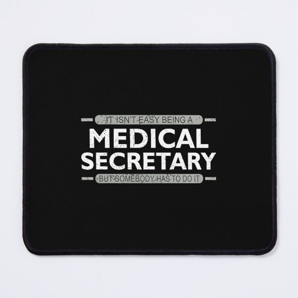 Item preview, Medical Secretary It Isn't Easy But Someone Has To Do It designed and sold by girodqfjollsv.