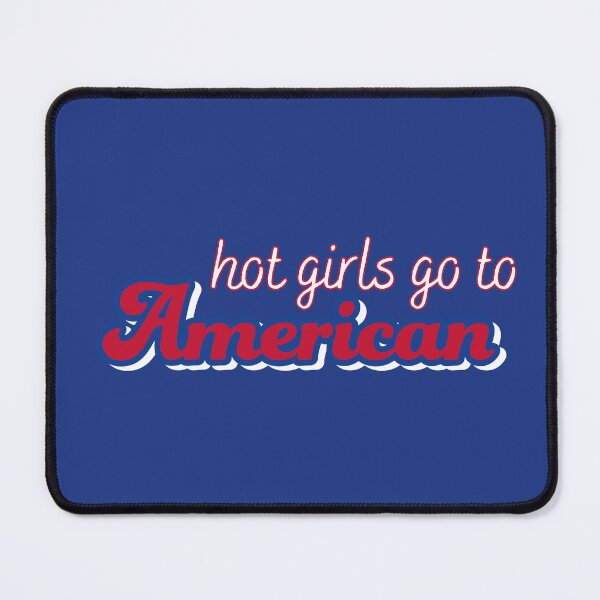 Item preview, Hot Girls Go To American University designed and sold by titanic415.