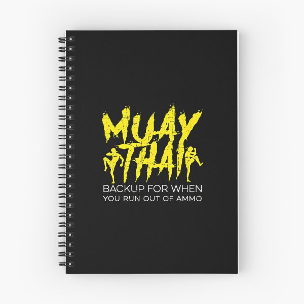 Item preview, Muay Thai Backup When You Run Out Of Ammo designed and sold by armandaibrittoe.