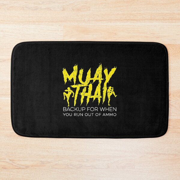 Item preview, Muay Thai Backup When You Run Out Of Ammo designed and sold by armandaibrittoe.