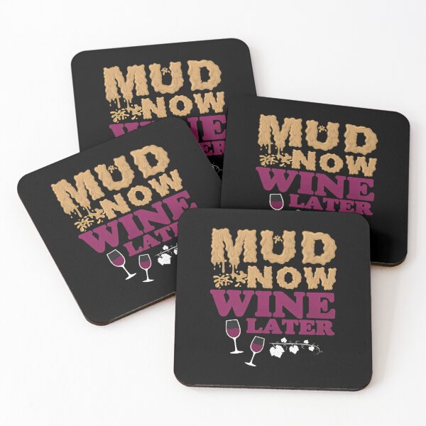 Item preview, Mud Now Wine Later Funny Grape Vine Design designed and sold by girodqfjollsv.