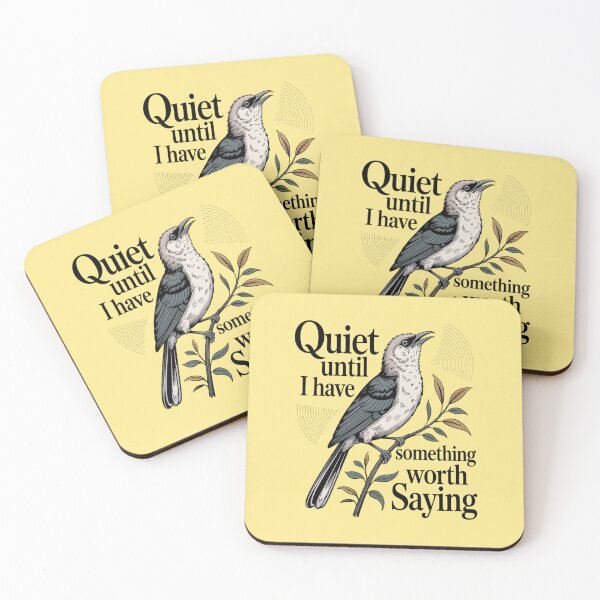 Item preview, Bare-throated Bellbird Quiet Until I Have Something Worth Saying designed and sold by Max Store.