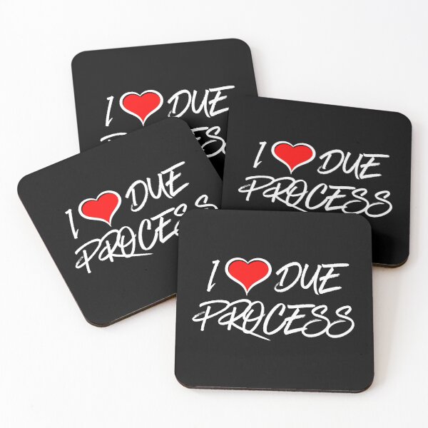 Item preview, I love due process designed and sold by Dondonmart.