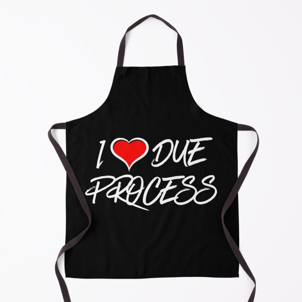 Item preview, I love due process designed and sold by Dondonmart.