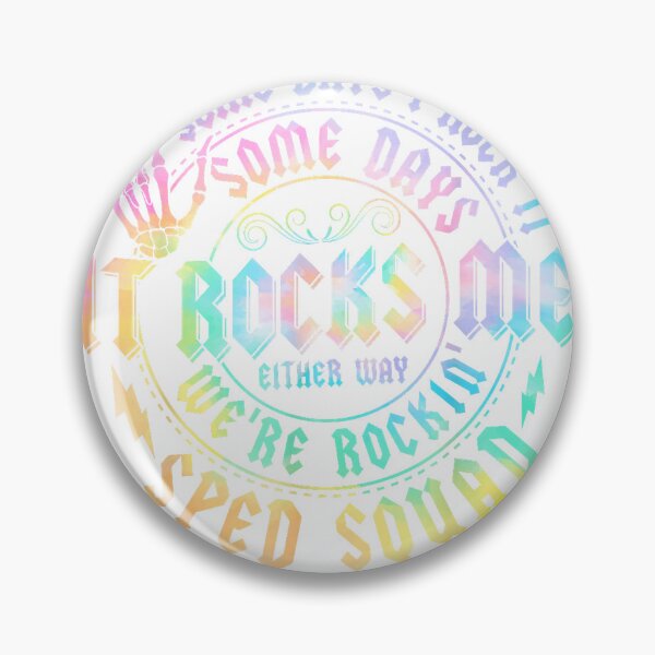 Item preview, Some Days I Rock It Some Days It Rocks Me Sped Squad T-Shirt designed and sold by KTY-NUSS.