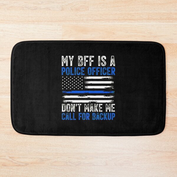 Item preview, My BFF Police Officer Thin Blue Line American Flag designed and sold by armandaibrittoe.