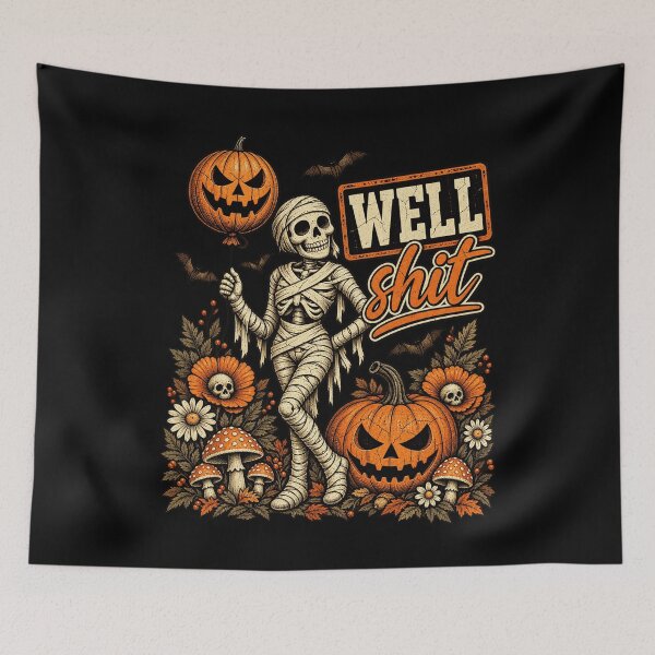 Item preview, Well Shit Funny Sarcastic Mummy Retro Halloween designed and sold by JapanSHP7.