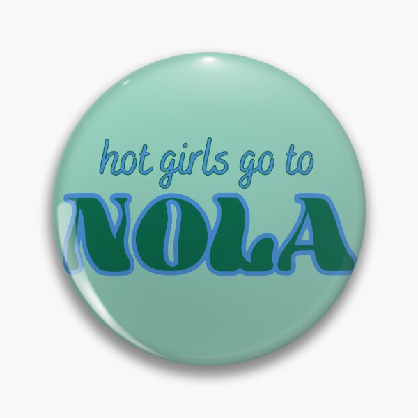 Item preview, Hot Girls Go To NOLA - olive and blue designed and sold by titanic415.