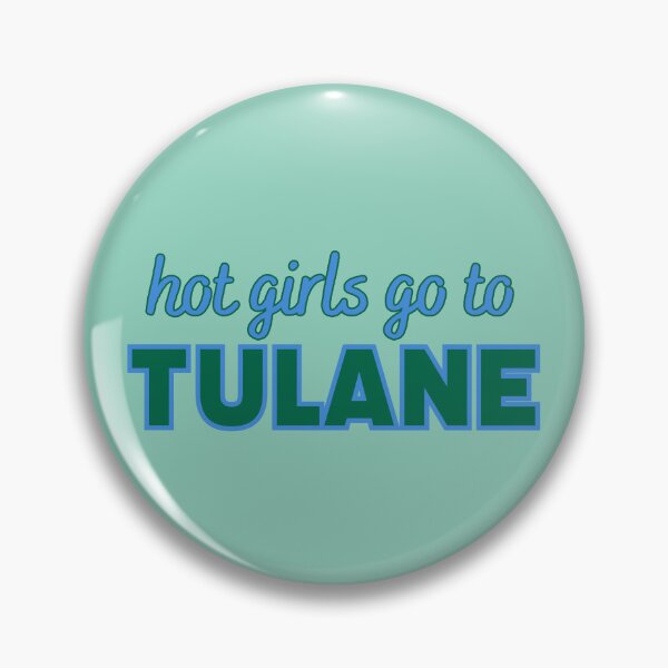 Item preview, Hot Girls Go To Tulane designed and sold by titanic415.