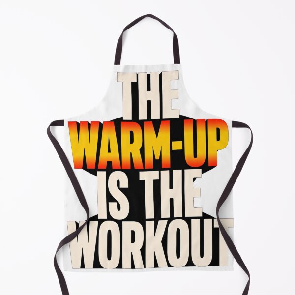 Item preview, The Warm Up Is the Workout Funny Gym Humor Gift designed and sold by ys96.