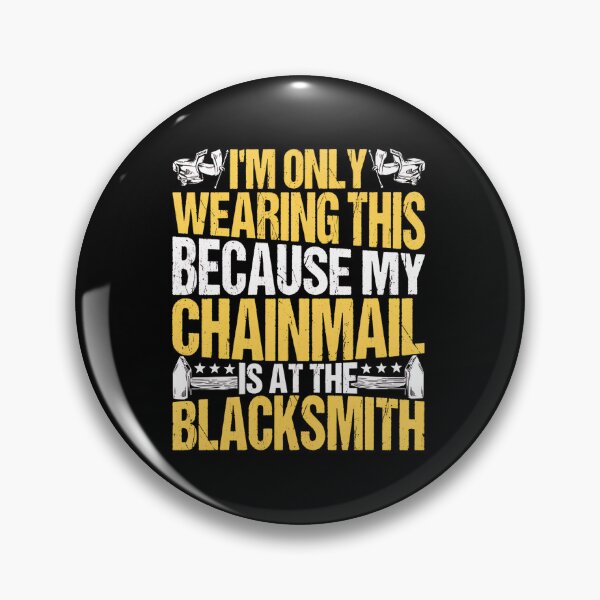Item preview, My Chainmail Is At The Blacksmith Funny Retro designed and sold by aranastkbussonx.