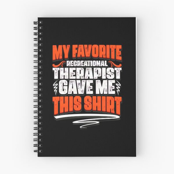 Item preview, My Favorite Recreational Therapist Gave Me This Shirt designed and sold by luebkeorbonse.