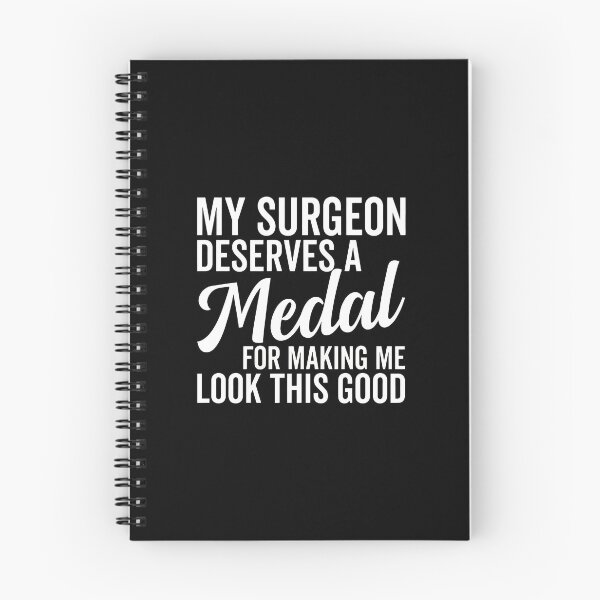 Item preview, My Surgeon Deserves A Medal For Making Me Look Good designed and sold by aranastkbussonx.