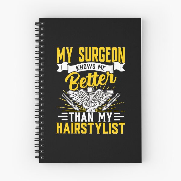 Item preview, My Surgeon Knows Me Better Than My Hairstylist Funny Medical Graphic designed and sold by rodkinsnscherre.