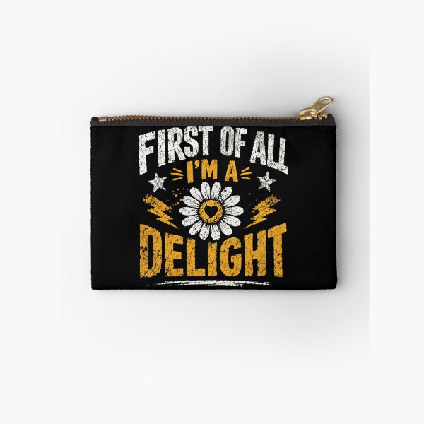 Item preview, First Of All I'm A Delight Sassy Woman Delightful Quote designed and sold by JonesFlora2025.