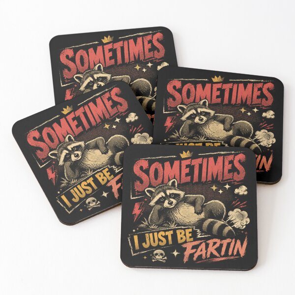 Item preview, Sometimes I Just Be Fartin Raccoon Funny Fart Animal Humor designed and sold by SkeletonsDanger.