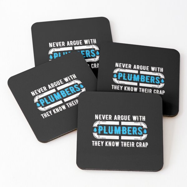 Item preview, Never Argue With Plumbers They Know Their Crap Funny designed and sold by rodkinsnscherre.