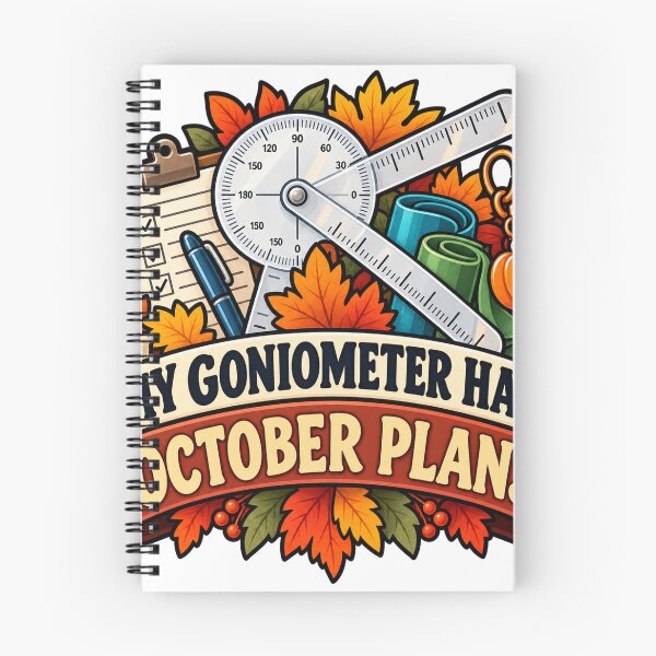 Item preview, My Goniometer Has October Plans OT designed and sold by supertae.
