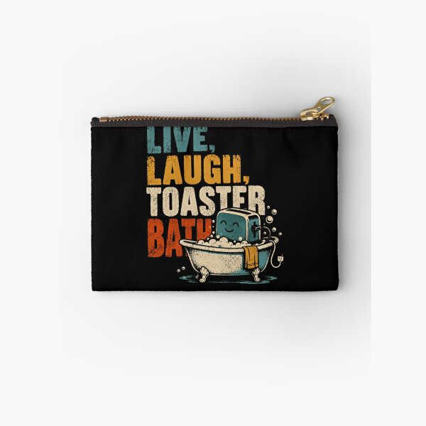 Item preview, Live, Laugh, Toaster Bath Dark Humor Parody Funny Sarcastic Quote designed and sold by HumansStuck12.