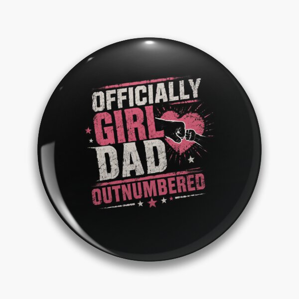 Item preview, Officially Girl Dad Outnumbered Father Of Daughters Proud Papa designed and sold by HumansStuck12.