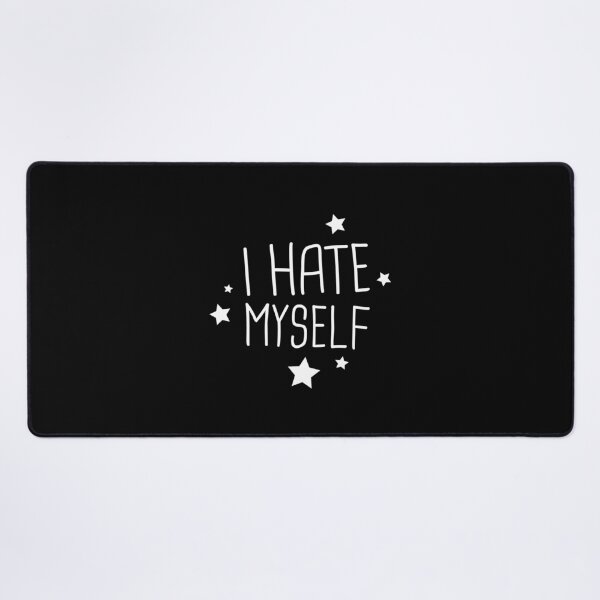 Item preview, I Hate Myself designed and sold by LetteringWonder.