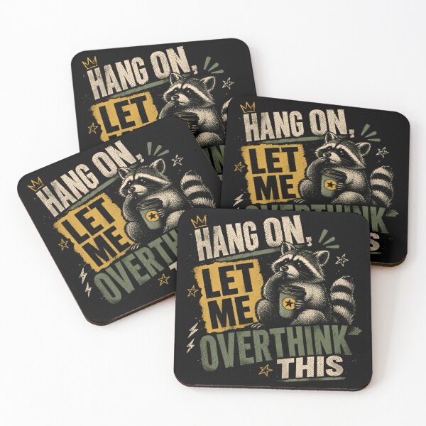 Item preview, Hang On! Let Me Overthink This Raccoon Overthinker Coffee Lover Funny Personality designed and sold by SkeletonsDanger.