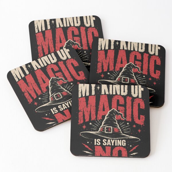 Item preview, My Kind Of Magic Is Saying No Witch Halloween Occult Boundaries designed and sold by JonesFlora2025.