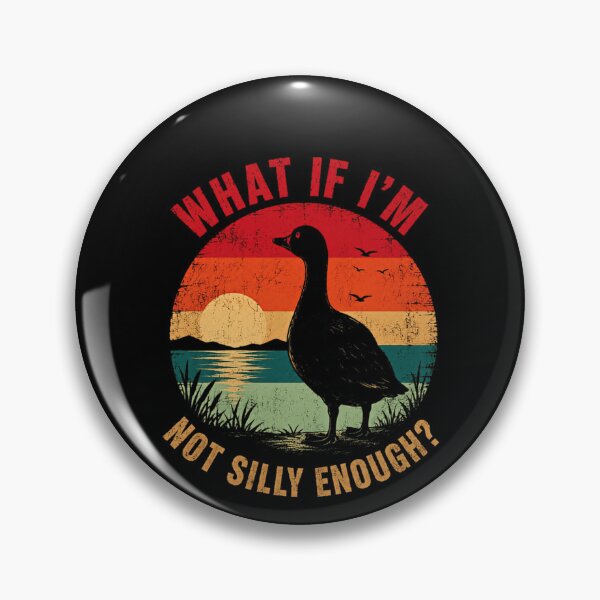 Item preview, What If I'm Not Silly Enough? Funny Duck Lover Animal Humor designed and sold by RetroMini2026.