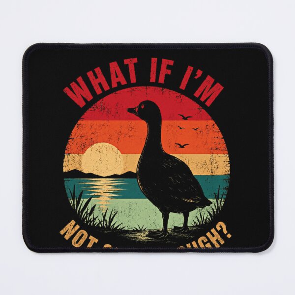 Item preview, What If I'm Not Silly Enough? Funny Duck Lover Animal Humor designed and sold by RetroMini2026.
