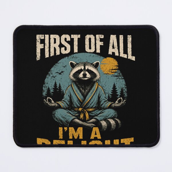 Item preview, First Of All I'm A Delight Raccoon Yoga Meditation Lover designed and sold by JonesFlora2025.