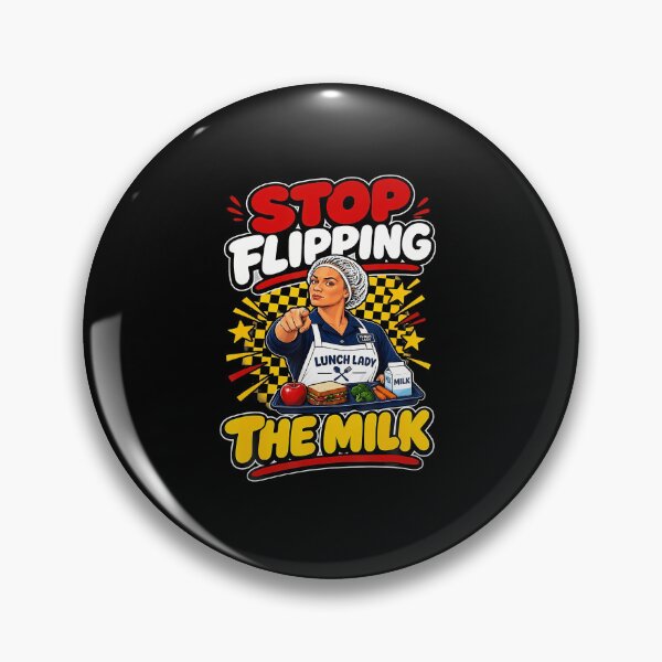 Item preview, Stop Flipping The Milk Lunch Lady Cafeteria designed and sold by RealestInternet.