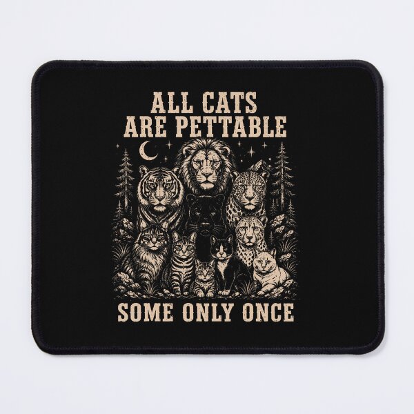 Item preview, Vintage All Cats Are Pettable Some Only Once Retro Nature designed and sold by RealestInternet.