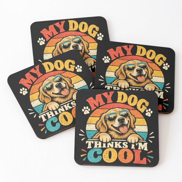 Item preview, My Dog Thinks I'm Cool Golden Retriever Owner Pet Lover designed and sold by SkeletonsDanger.