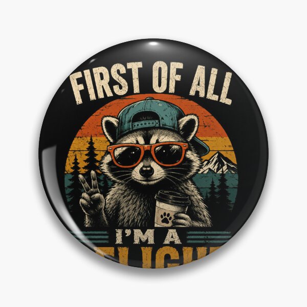 Item preview, First Of All I'm A Delight Raccoon Coffee Humor designed and sold by JonesFlora2025.