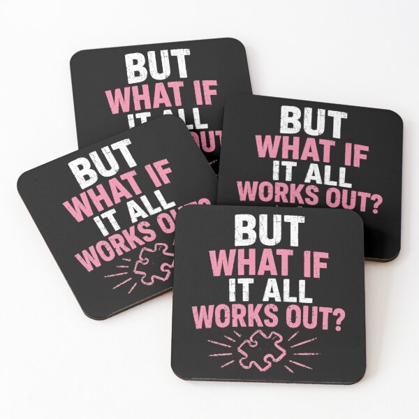 Item preview, But What If It All Works Out Positive Optimism Mental Health Motivation designed and sold by HumansStuck12.