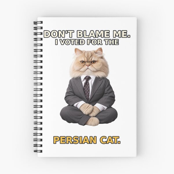 Item preview, Don’t Blame Me, I Voted for the Persian Cat – Funny Cat Election Humor designed and sold by Mirgonhood.