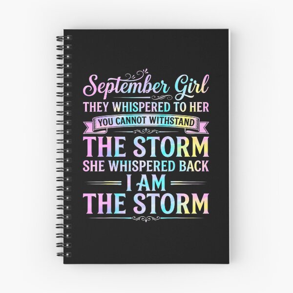 Item preview, September Girl They Whispered To Her I Am The Storm designed and sold by RealestInternet.