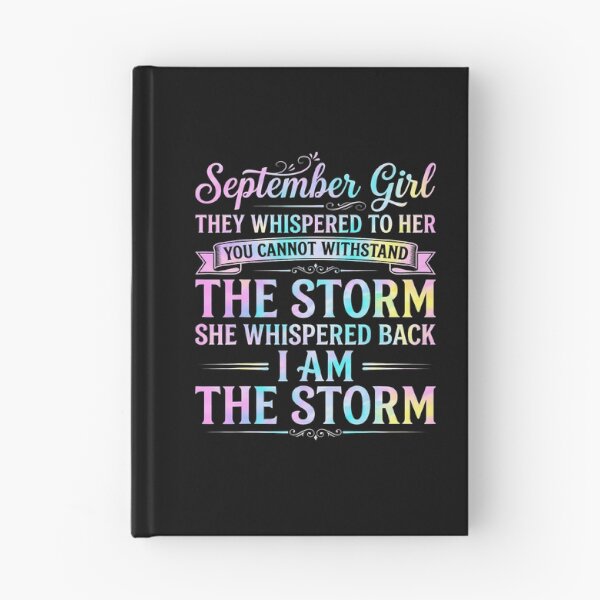 Item preview, September Girl They Whispered To Her I Am The Storm designed and sold by RealestInternet.