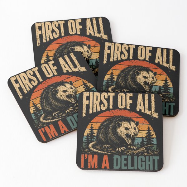 Item preview, First Of All I'm A Delight Opossum Animal Lover Funny Quote designed and sold by JonesFlora2025.